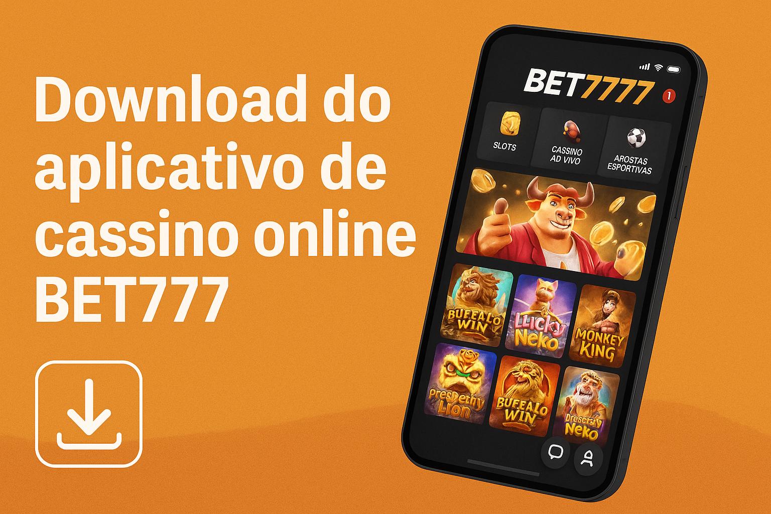 Baixar o BET7777 Cassino App