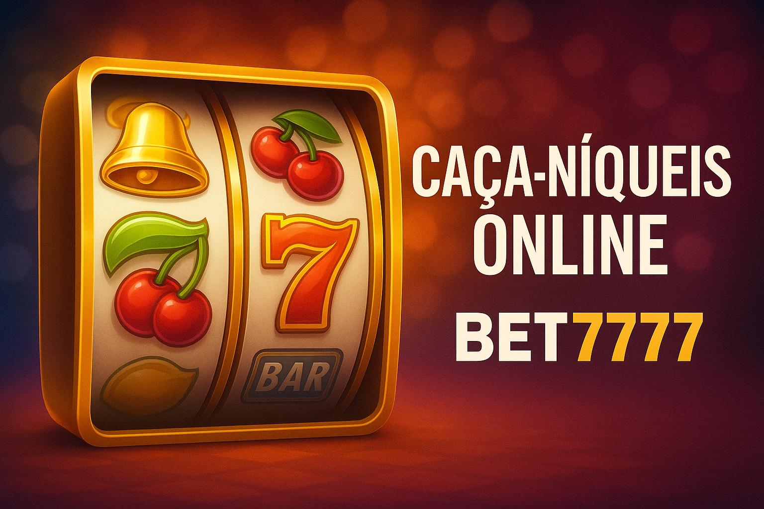 Jogos de Slot no Casino Online BET7777  